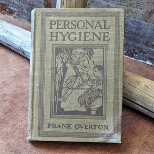 Personal Hygiene by Frank Overton 1913 Antique Hardcover Book